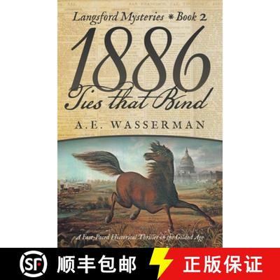 【3-4周达】1886 Ties That Bind: A Story of Politics, Graft, and Greed [9781480836648]