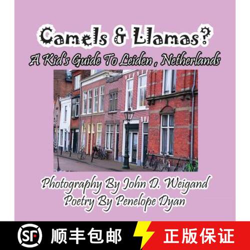 【3-4周达】Camels & Llamas? A Kid's Guide To Leiden, Netherlands [9781614771920]