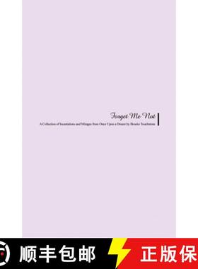 预订 Forget Me Not: A Collection of Incantations and Mirages from Once Upon a Dream [9781636615349]