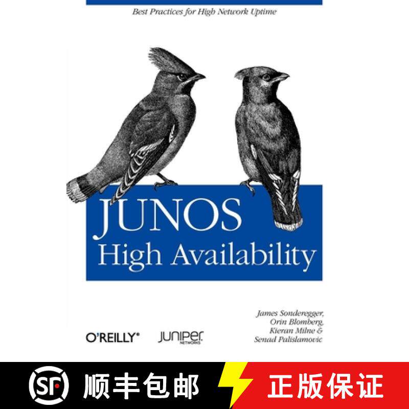 【3-4周达】Junos High Availability: Best Practices for High Network Uptime [9780596523046]