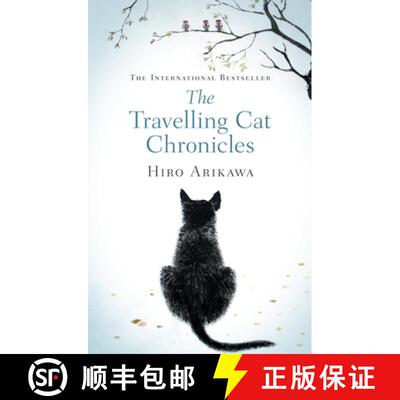 【3-4周达】The Travelling Cat Chronicles : The uplifting million-copy bestselling Japanese translated... [9780857526335]