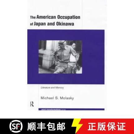 【3-4周达】The American Occupation of Japan and Okinawa: Literature and Memory [9780415191944]