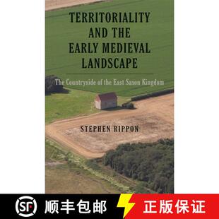 The Saxon the 4周达 Territoriality Landscape 9781783276806 Kingdom East Early and Medieval Countryside