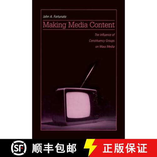 【3-4周达】Making Media Content: The Influence of Constituency Groups on Mass Media [9780415649841]