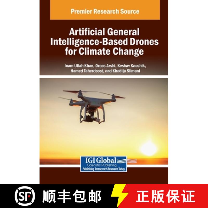 【2-3周达】Artificial General Intelligence-Based Drones for Climate Change [9798369364628]