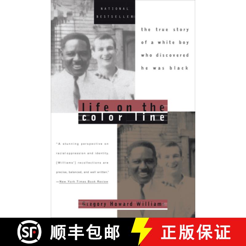 【3-4周达】Life on the Color Line: The True Story of a White Boy Who Discovered He Was Black [9780452275331]