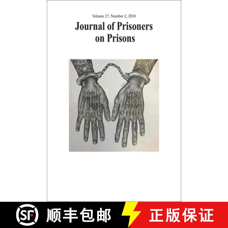 预订 Journal of Prisoners on Prisons, V27 #2: Special Issue: 20 Years of Convict Criminology - Develo... [9780776627625]