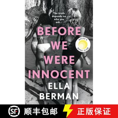 Before We Were Innocent : An electrifying coming-of-age novel now a Reese Witherspoon Book Club Pick! [9781035900381]