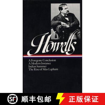 【3-4周达】William Dean Howells: Novels 1875-1886 (LOA #8): A Foregone Conclusion / Indian Summer / A... [9780940450042]