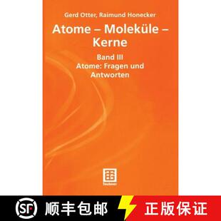 【3-4周达】Atome -- Moleküle -- Kerne: Band III Atome: Fragen Und Antworten [9783519003298]