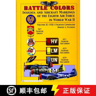 【3-4周达】Battle Colors: Insignia and Aircraft Markings of the 8th Air Force in World War II: Vol 2:... [9780764325359]