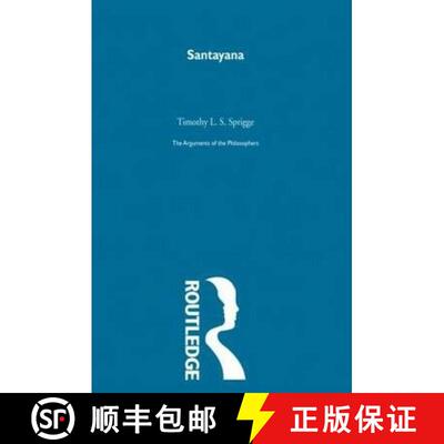 【3-4周达】精装 Santayana-Arg Philosophers: The Arguments of the Philosophers [9780415203838]