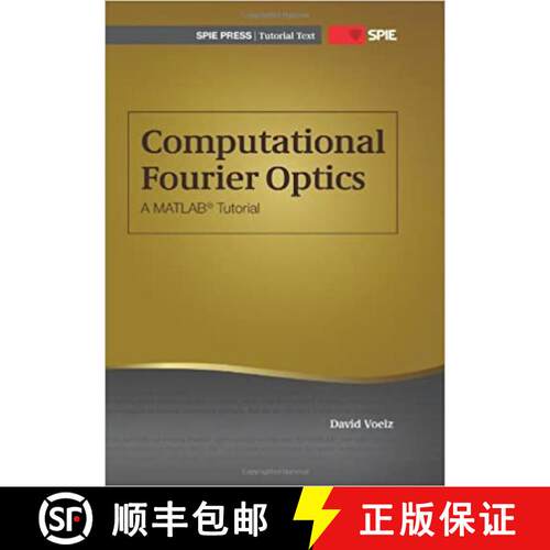 【3-4周达】Computational Fourier Optics: A MATLAB Tutorial [9780819482044]