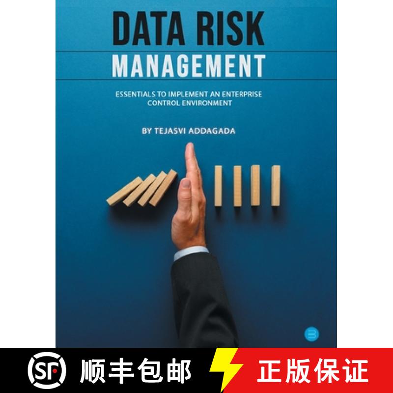 【2-3周达】Data Risk Management: Essentials to implement an Enterprise Control Environment [9789356284326]