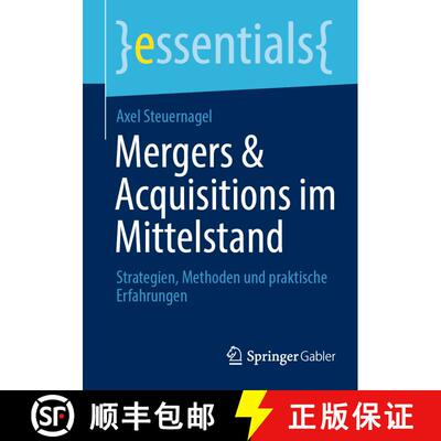 【3-4周达】Mergers & Acquisitions im Mittelstand : Strategien, Methoden und praktische Erfahrungen [9783658479855]