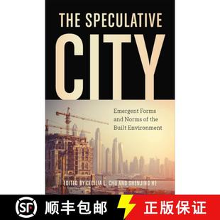 Speculative Forms The Built 9781487507190 the City 4周达 Norms and Emergent Environment