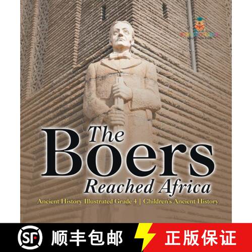 【3-4周达】精装 The Boers Reached Africa - Ancient History Illustrated Grade 4 | Children's Ancient H... [9798869417367]