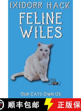 【3-4周达】Feline Wiles: Cats and Dogs Make a House a Home [9781915953377]