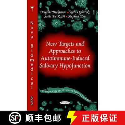 【3-4周达】New Targets and Approaches to Autoimmune-Induced Salivary Hypofunction [9781611223071]