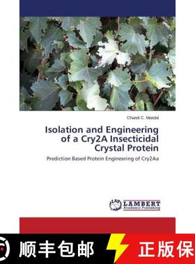 预订 Isolation and Engineering of a Cry2A Insecticidal Crystal Protein [9783659783005]