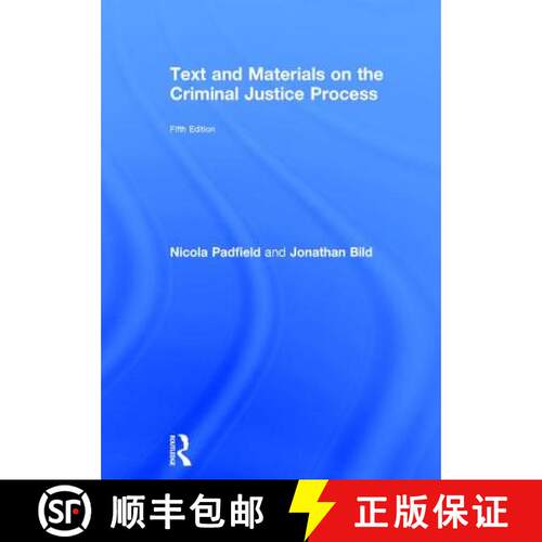 【3-4周达】精装 Text and Materials on the Criminal Justice Process [9781138918337]