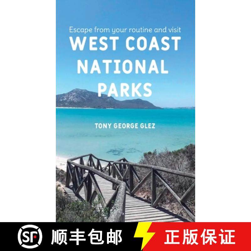 预订 Escape Your Routine and Visit the Most Popular West Coast National Parks [9798892982139]