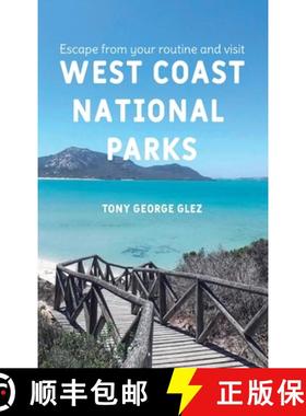 预订 Escape Your Routine and Visit the Most Popular West Coast National Parks [9798892982139]