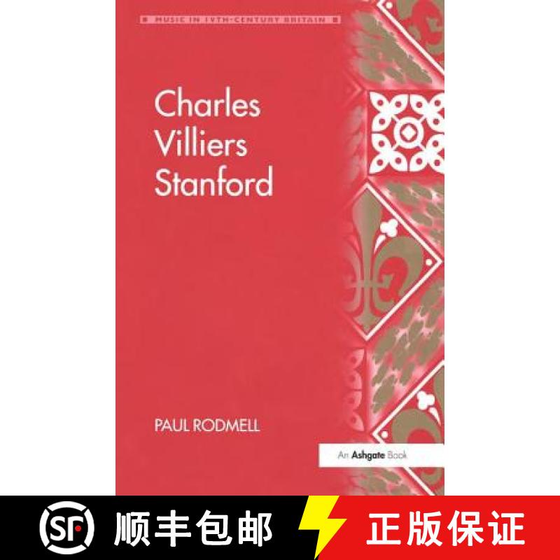 【3-4周达】Charles Villiers Stanford [9781859281987]