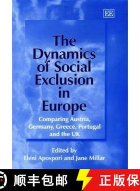 【3-4周达】Dynamics of Social Exclusion in Europe: Comparing Austria, Germany, Greece, Portugal and t... [9781840648935]