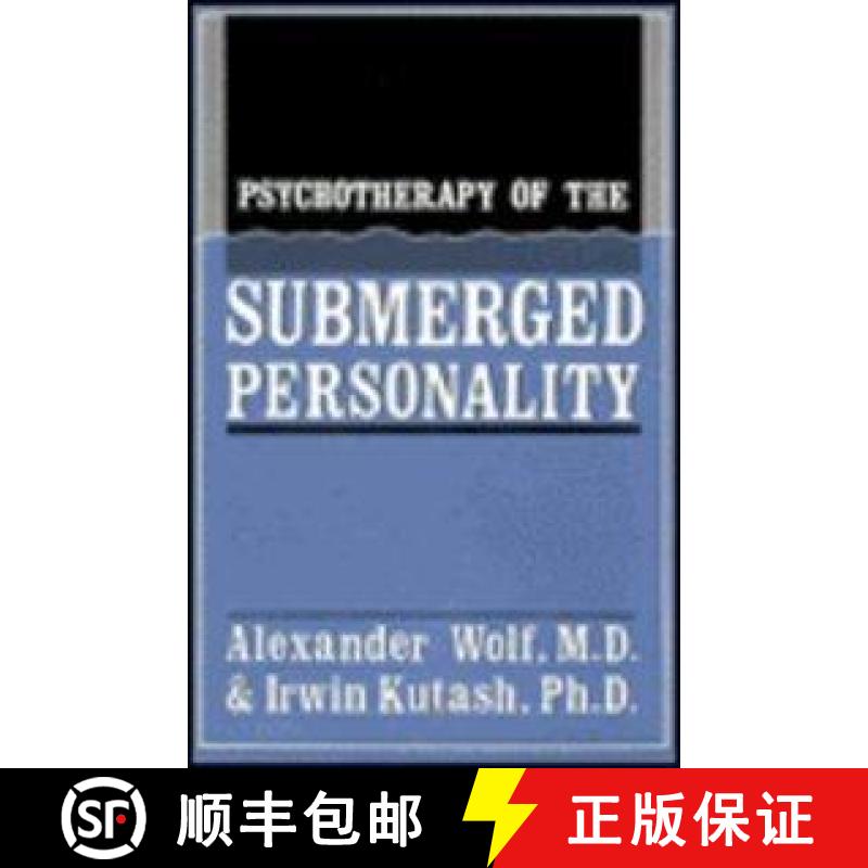 【3-4周达】Psychotherapy of the Submerged Personality [9780876686447]