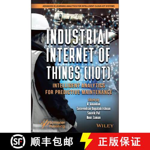 【3-4周达】精装 Industrial Internet of Things (IIoT) - Intelligent Analytics for Predictive Maintenan... [9781119768777]