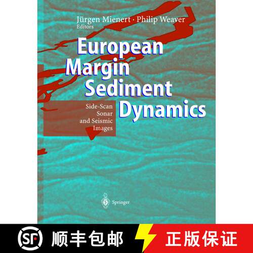 【3-4周达】European Margin Sediment Dynamics: Side-Scan Sonar and Seismic Images [9783642626890]