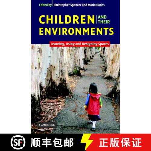 【3-4周达】Children and Their Environments: Learning, Using and Designing Spaces [9780521546829]
