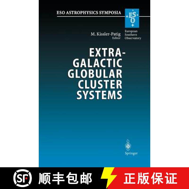 【3-4周达】Extragalactic Globular Cluster Systems: Proceedings of the Eso Workshop Held in Garching, ... [9783642073397]