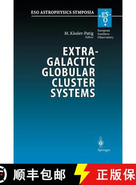 【3-4周达】Extragalactic Globular Cluster Systems: Proceedings of the Eso Workshop Held in Garching, ... [9783642073397]