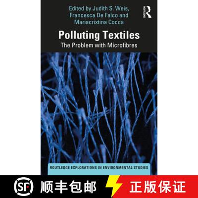【3-4周达】Polluting Textiles: The Problem with Microfibres [9780367760755]