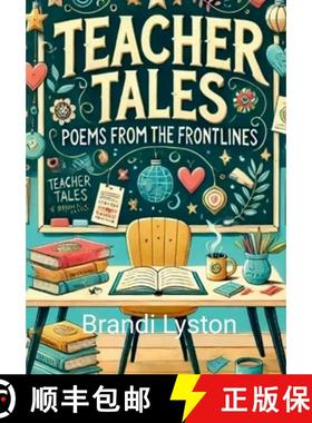 【3-4周达】Teacher Tales: Poems from the Frontlines [9781300781202]