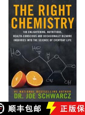 【3-4周达】The Right Chemistry: 108 Enlightening, Nutritious, Health-Conscious and Occasionally Bizar... [9780385671590]