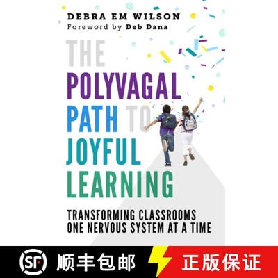 【3-4周达】The Polyvagal Path to Joyful Learning: Transforming Classrooms One Nervous System at a Time [9781324030522]
