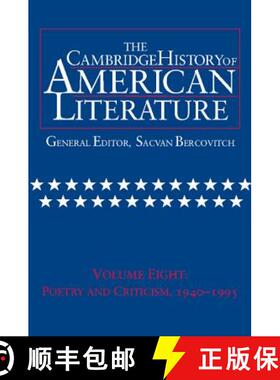 【3-4周达】精装 Cambridge History of American Literature: Volume 8, Poetry and Criticism, 1940–1995:... [9780521497336]