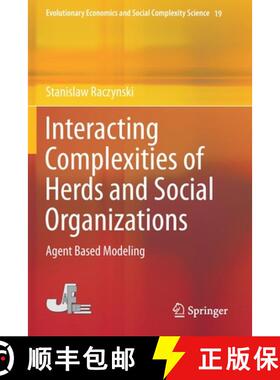 【3-4周达】Interacting Complexities of Herds and Social Organizations : Agent Based Modeling [9789811393396]