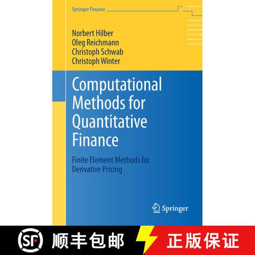 【3-4周达】Computational Methods for Quantitative Finance : Finite Element Methods for Derivative Pri... [9783642435324]