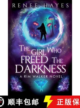 【3-4周达】The Girl Who Freed the Darkness: Book Two - Publishers Weekly Editor's Pick Sequel [9780645587128]
