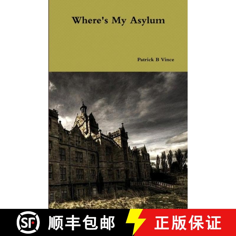 【2-3周达】Where's My Asylum [9781312566415]