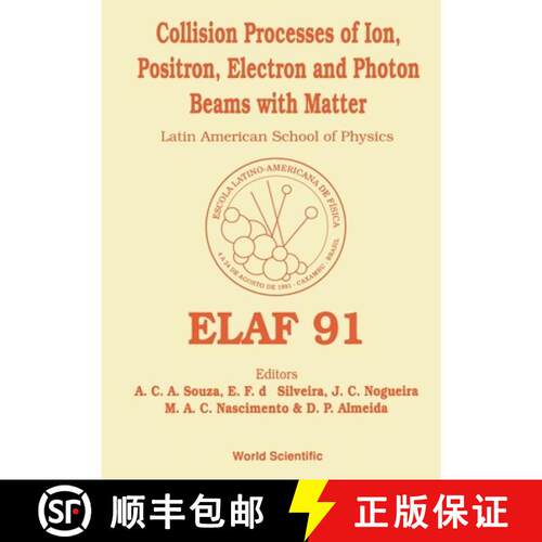【3-4周达】精装 Collision Processes of Ion, Positron, Electron and Photon Beams with Matter - Proceed... [9789810208639]