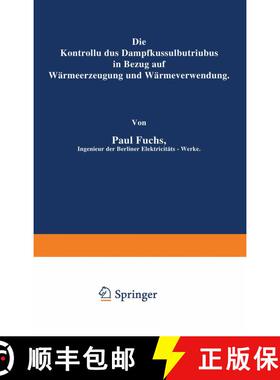 【3-4周达】Die Kontrolle des Dampfkesselbetriebes in Bezug auf Wärmeerzeugung und Wärmeverwendung [9783642897221]
