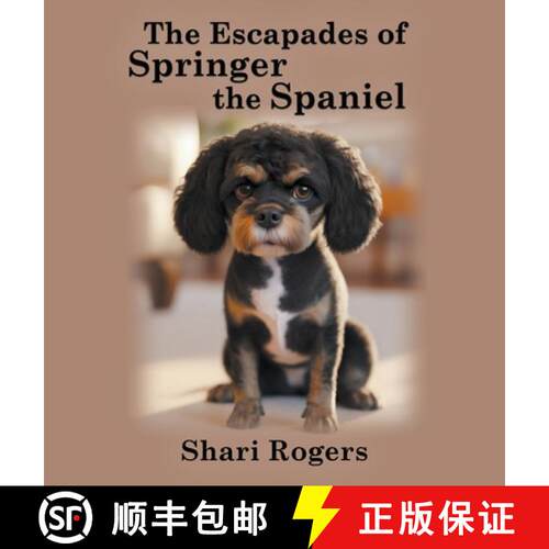 【3-4周达】精装 The Escapades of Springer the Spaniel [9798994184707]
