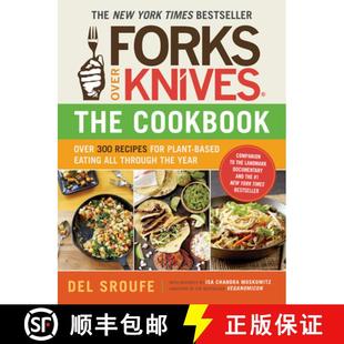 预订 Forks Over Knives - The Cookbook: Over 300 Simple and Delicious Plant-Based Recipes to Help You ... [9781615190614]