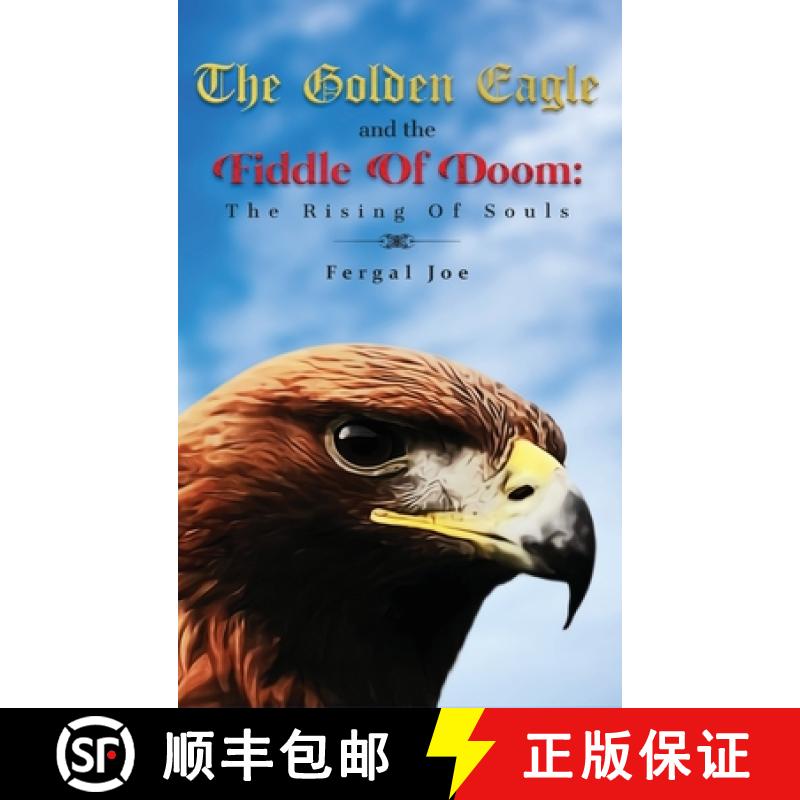 【3-4周达】The Golden Eagle And The Fiddle Of Doom: The Rising Of Souls [9781639014484]
