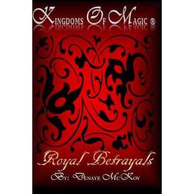 【4周达】Kingdoms Of Magic: Royal Betrayals [9780692235515]